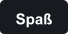 Spaß